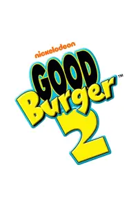 Poster to the movie "Good Burger 2" #49288