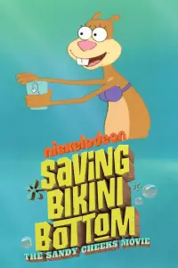 Poster to the movie "Saving Bikini Bottom: The Sandy Cheeks Movie" #366446