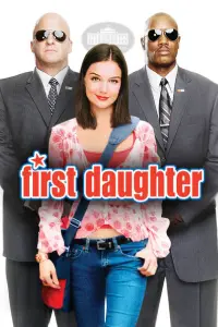 Poster to the movie "First Daughter" #100463