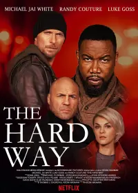 Poster to the movie "The Hard Way" #344028