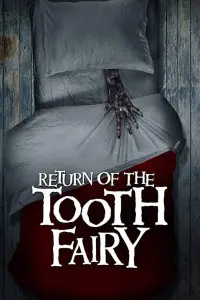 Poster to the movie "Return of the Tooth Fairy" #285670