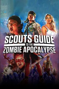 Poster to the movie "Scouts Guide to the Zombie Apocalypse" #44037