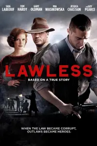 Poster to the movie "Lawless" #83214