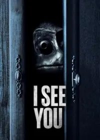 Poster to the movie "I See You" #111513