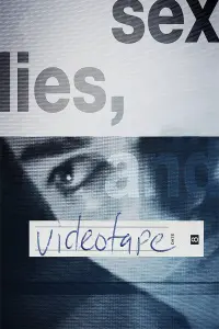 Poster to the movie "sex, lies, and videotape" #250704