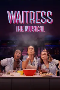 Poster to the movie "Waitress: The Musical" #367604