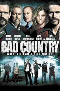 Poster to the movie "Bad Country" #358213