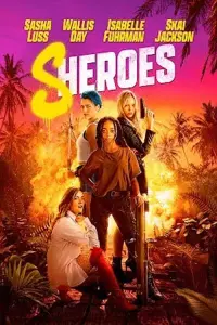 Poster to the movie "Sheroes" #324687