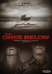 Poster to the movie "The Ones Below" #352715