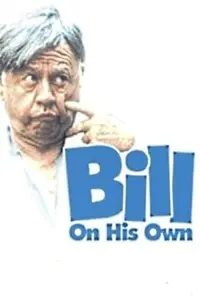 Poster to the movie "Bill: On His Own" #613730