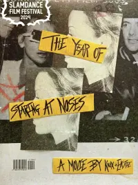 Poster to the movie "The Year of Staring at Noses" #355537