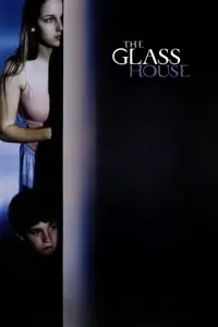 Poster to the movie "The Glass House" #362624