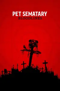 Poster to the movie "Pet Sematary: Bloodlines" #6684