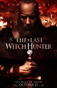 Poster to the movie "The Last Witch Hunter" #49227