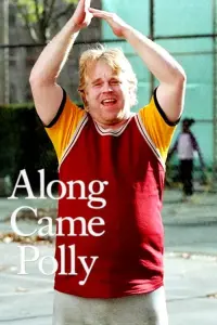 Poster to the movie "Along Came Polly" #116798