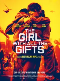 Poster to the movie "The Girl with All the Gifts" #119238