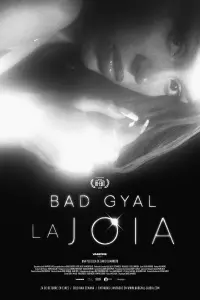 Poster to the movie "La Joia: Bad Gyal" #606858