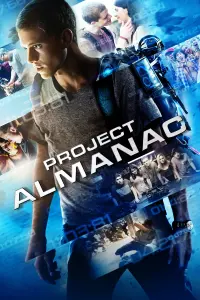 Poster to the movie "Project Almanac" #80375