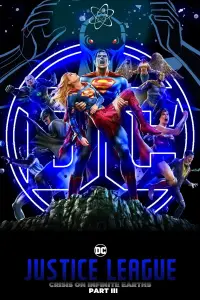 Poster to the movie "Justice League: Crisis on Infinite Earths Part Three" #546188