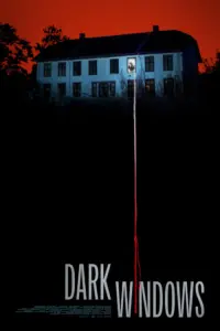 Poster to the movie "Dark Windows" #197924