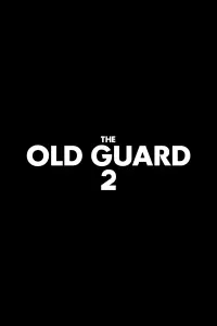 Poster to the movie "The Old Guard 2" #652657