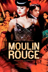 Poster to the movie "Moulin Rouge!" #132555