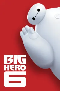 Poster to the movie "Big Hero 6" #15486