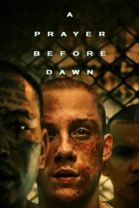 Poster to the movie "A Prayer Before Dawn" #115629