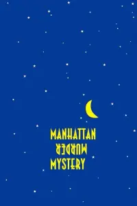 Poster to the movie "Manhattan Murder Mystery" #227669