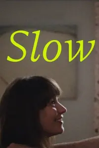 Poster to the movie "Slow" #199685