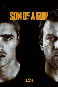 Poster to the movie "Son of a Gun" #288369