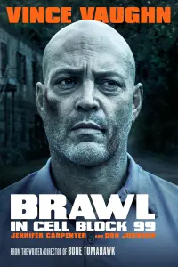 Poster to the movie "Brawl in Cell Block 99" #249769