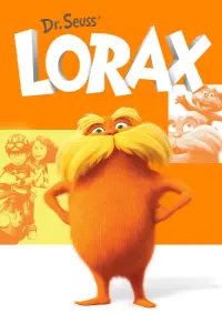 Poster to the movie "The Lorax" #16306