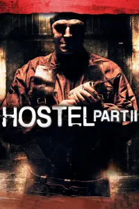 Poster to the movie "Hostel: Part II" #319280