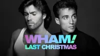 Backdrop to the movie "WHAM!: Last Christmas" #650647