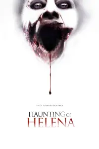 Poster to the movie "The Haunting of Helena" #357389