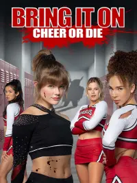 Poster to the movie "Bring It On: Cheer Or Die" #92574