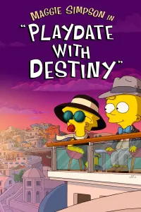 Poster to the movie "Maggie Simpson in "Playdate with Destiny"" #218940