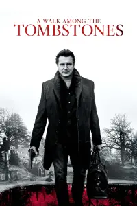 Poster to the movie "A Walk Among the Tombstones" #75991