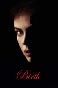 Poster to the movie "Birth" #134774