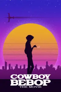 Poster to the movie "Cowboy Bebop: The Movie" #90471