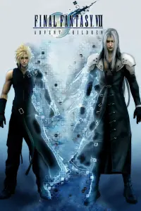 Poster to the movie "Final Fantasy VII: Advent Children" #660294