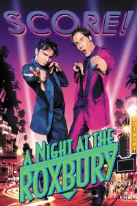 Poster to the movie "A Night at the Roxbury" #73964