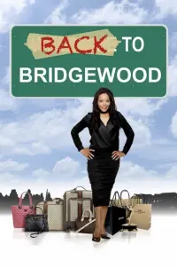 Poster to the movie "Back to Bridgewood" #443094