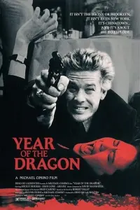 Poster to the movie "Year of the Dragon" #257130