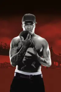 Poster to the movie "Get Rich or Die Tryin