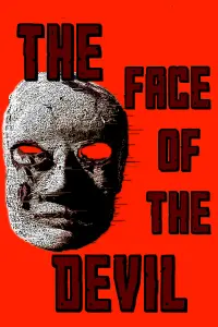 Poster to the movie "The Face of The Devil" #443275