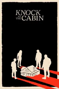 Poster to the movie "Knock at the Cabin" #290309