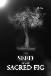 Poster to the movie "The Seed of the Sacred Fig" #558509