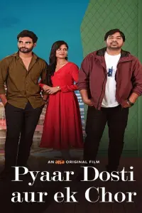 Poster to the movie "Pyaar, Dosti Aur Ek Chor" #646899